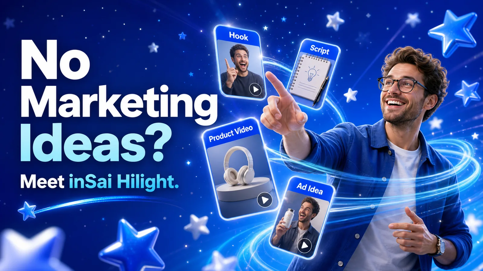 No Marketing Ideas? Meet inSai Hilight