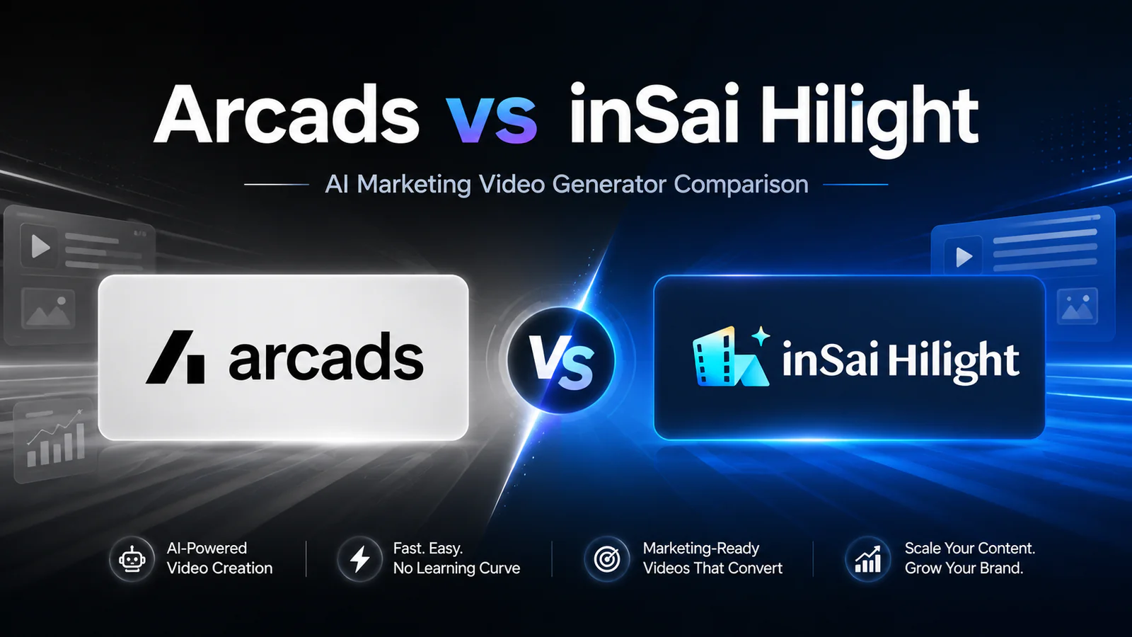 arcads与inSai Hilight AI 营销视频生成器对比